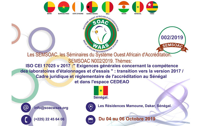 WAAS - Seminar SEMSOAC N ° 2 concerning the ISO CEI 17025 v 17 Standard and the Accreditation Regulatory Framework, is held from 02 to 04 October 2019 in Dakar, Les Résidences Mamoune, Senegal